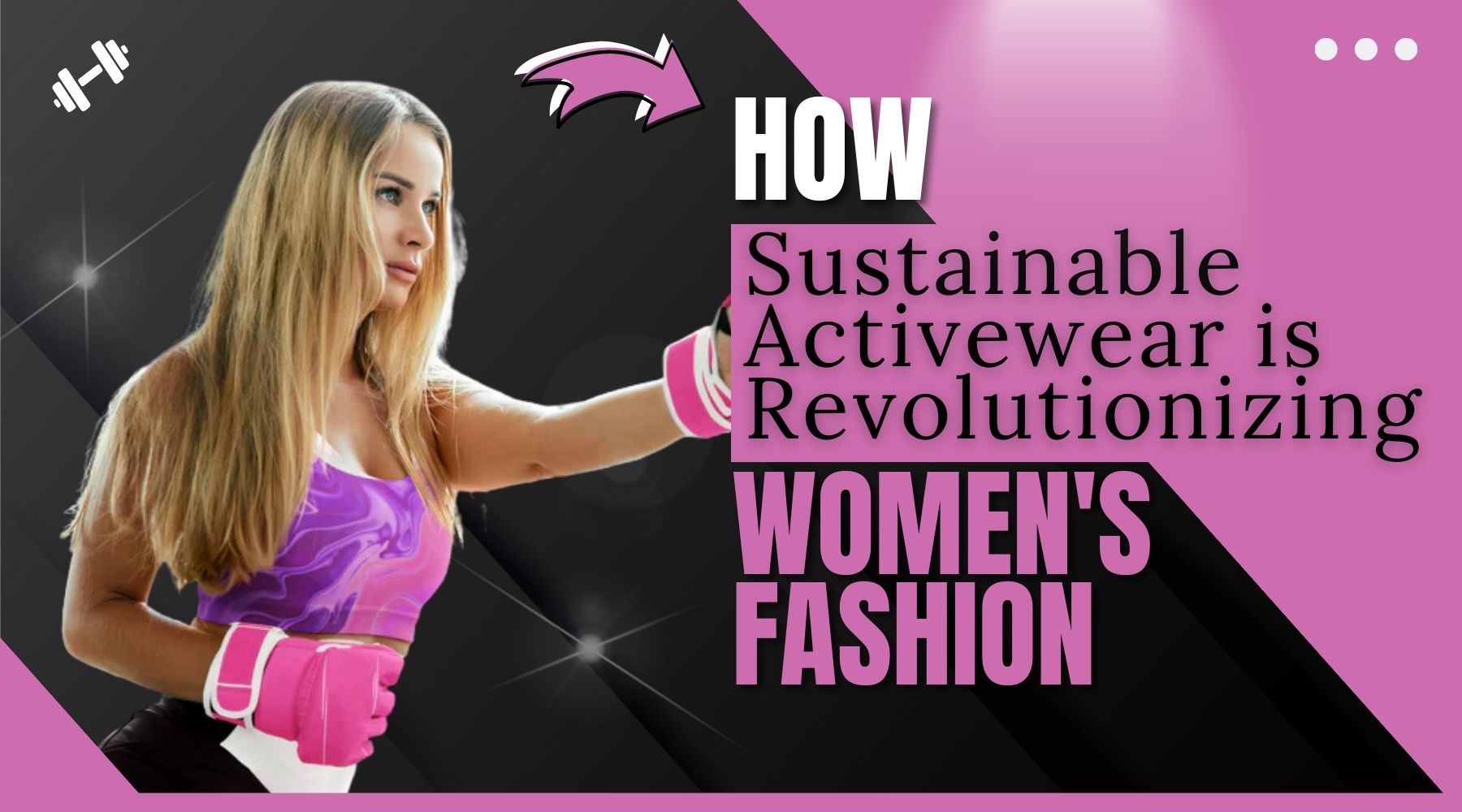 How Sustainable Activewear is Revolutionizing Women's Fashion