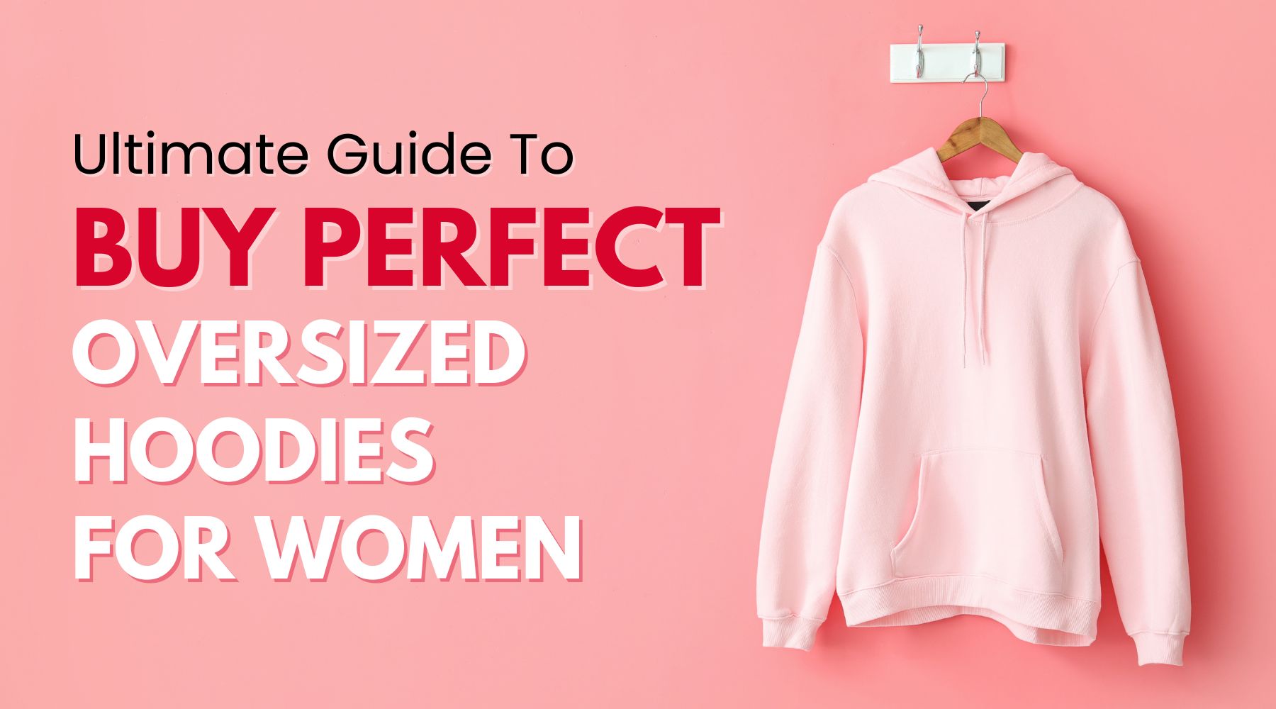 Oversized Hoodies For Women