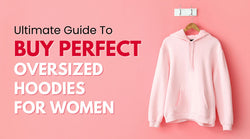 Oversized Hoodies For Women