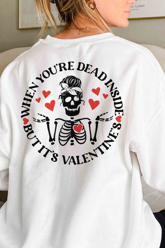 Dead Inside But It's Valentine's Sweatshirt | Available in 4 Colors