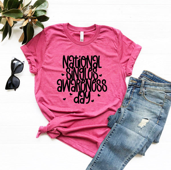 National Singles Awareness Day T-Shirt | Available in 4 Colors