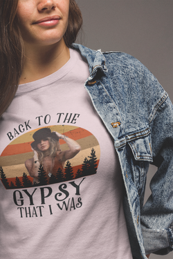 Back to the Gypsy That I Was Tee