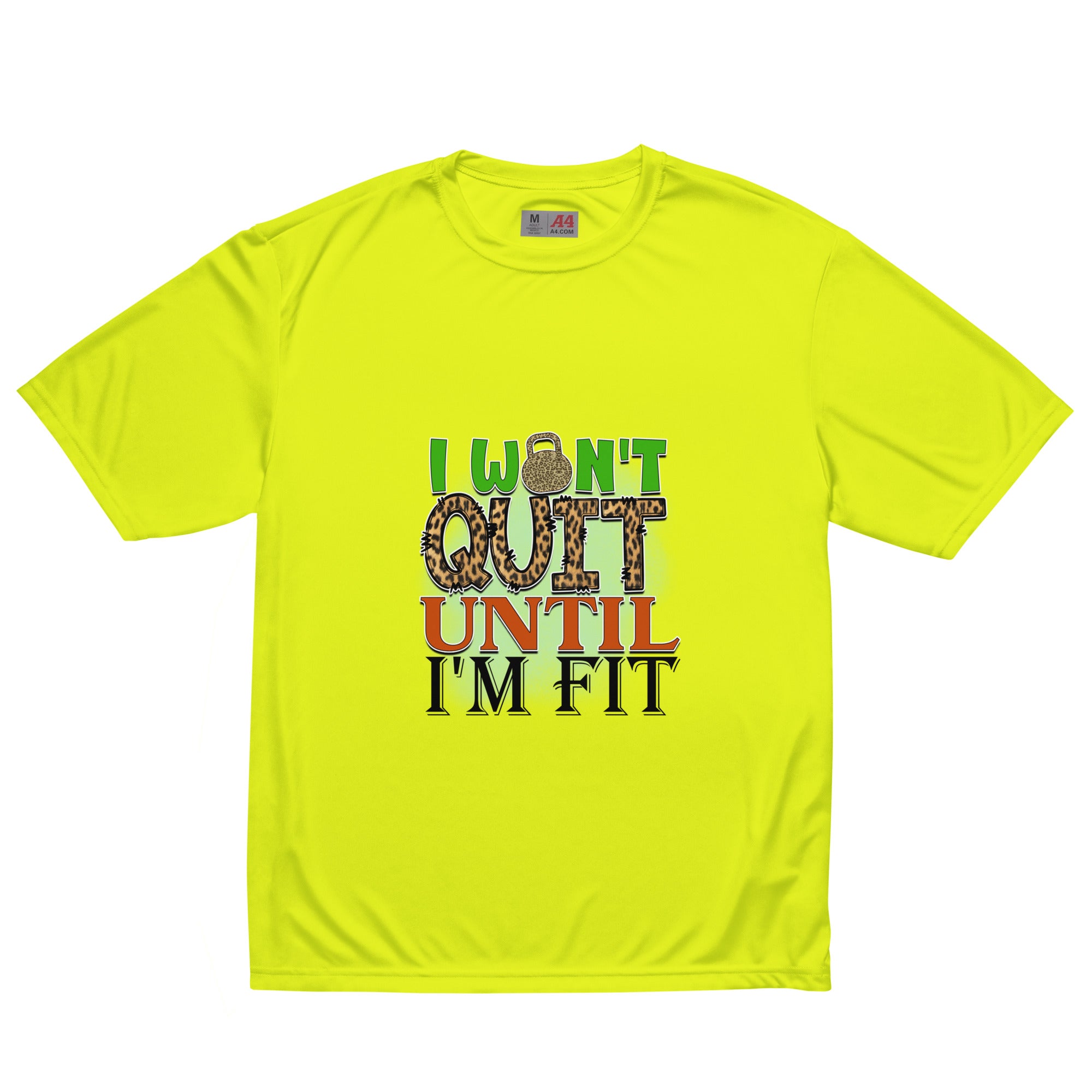 Won't Quit Until I'm Fit Unisex Performance Tee | Available in 3 Colors