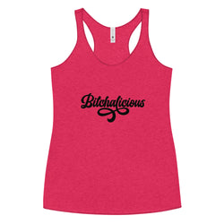 Bitchalicious Racerback Tank - Available in 3 Colors