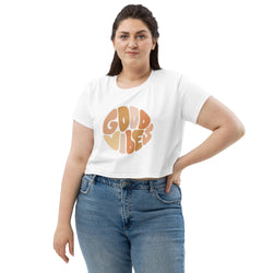 SHE REBEL - Good Vibes Crop Top